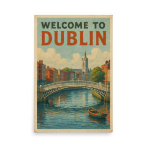 Welcome to Dublin poster