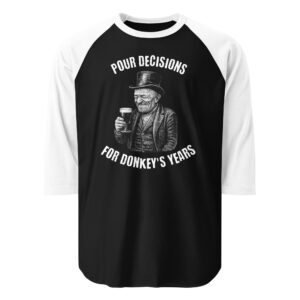 Pour decisions 3/4 sleeve raglan shirt
