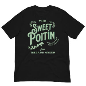The sweet poitín green unisex t-shirt